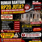 RUMAH BANTUAN Rp20 JUTA, TAPI RAKYAT MASIH HARUS KELUARKAN UANG JUTAAN? KE MANA SISA ANGGARANNYA?